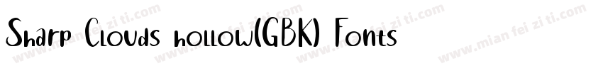 Sharp Clouds hollow(GBK) Fonts-Simp字体转换